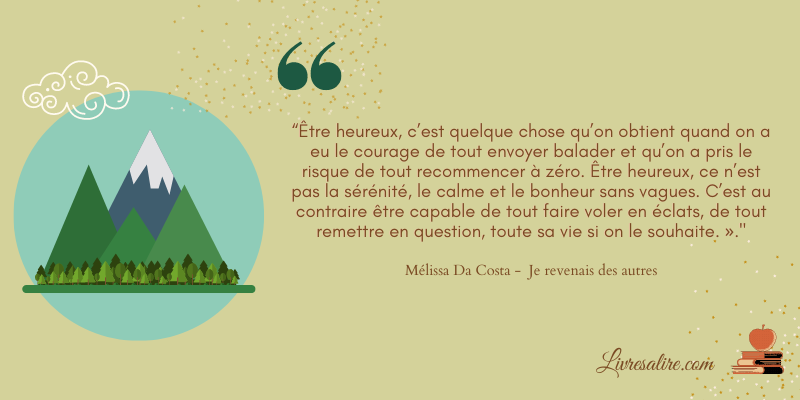 Mélissa Da Costa - Citation - Je revenais des autres - 42 Mélissa Da Costa - Citation - Je revenais des autres - 42