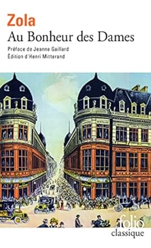 Au bonheur des dames - Zola Au bonheur des dames - Zola - lire les classiques