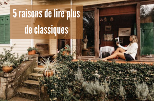 Lire plus de classiques littéraires est important pour 5 raisons