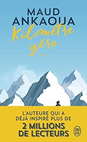 Couverture livre Kilometre zéro - Maud Ankaoua
