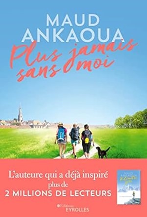 Couverture livre Plus jamais sans moi - maud Ankaoua