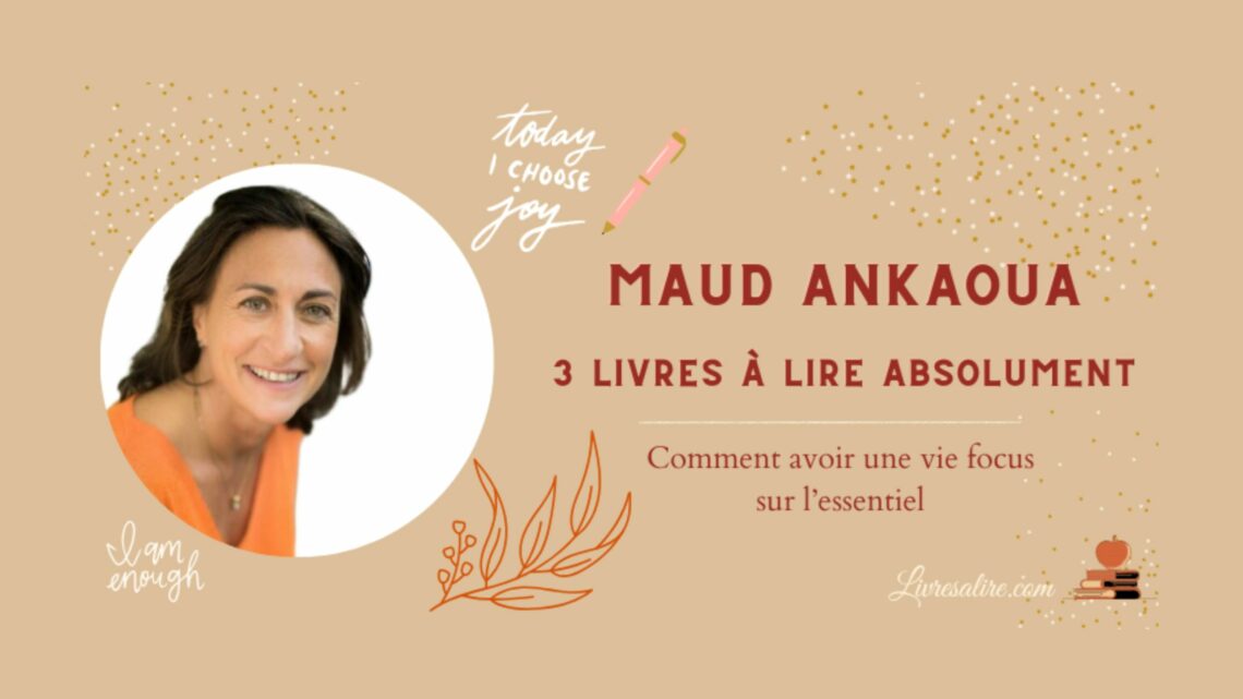 Les meilleurs livres de Maud Ankaoua