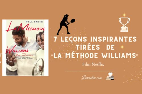 la methode Williams les lecçns inspirantes que j'ai tirées du film