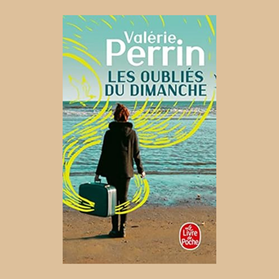 Valérie Perrin - Les oubliés du dimanche - 2 Valérie Perrin - Les oubliés du dimanche - 2