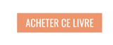 Bouton acheter le livre Bouton pour acheter le livre