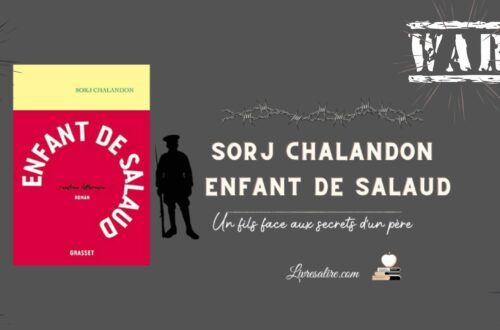 Illustration présentant le livre de Sorj Chalandon "Enfant de Salaud"