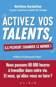 Activez vos talents - Mathieu Dardaillon - meilleur livre à lire