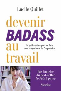 Devenir Badass au travail - Lucile Quillet - meilleur livre à lire