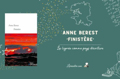 "finistère" d'anne Berest, son roman autobiographique sur la famille de son père