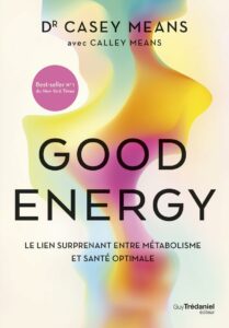 Good energy de Casey Means - meilleur livre à lire