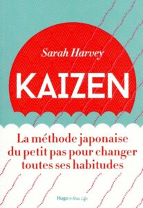 Kaizen - Sarah Harvey - meilleur livre à lire