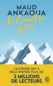 Kilomètre zero - maud Ankaoua -meilleur livre à lire