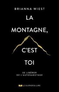 La montagne c'est toi - Brianna Wiest - meilleur livre à lire
