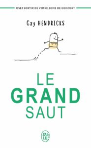 Le grand saut - Gay Hendricks - meilleur livre à lire