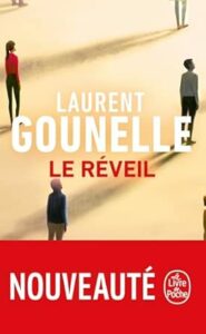Le réveil - Laurent Gounelle - meilleur livre à lire