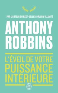 L'éveil de votre puissance intérieure - Tony Robbins - meilleur livre à lire