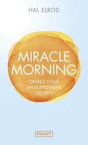 Miracle Morning - Hal Elrod - meilleur livre à lire