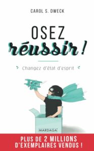 Osez réussir - Carol Dweck - meilleur livre à lire