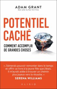 Potentiel caché - Adam Grant - Meilleur livre à lire