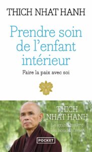 Prendre soin de son enfant intérieur - Thich Nhat Hanh - meilleur livre à lire