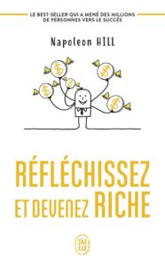 Réfléchissez et devenez riche Napoléon Hill - meilleur livre à lire