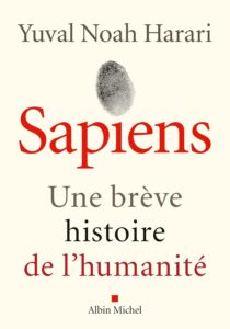 Sapiens - Yuval Noah Harari - meilleur livre à lire