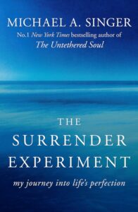 Le livre the surrender experiment de Michael Singer