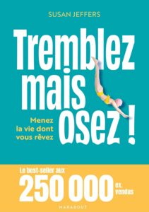 Tremblez mais osez - Susan Jeffers - meilleur livre à lire
