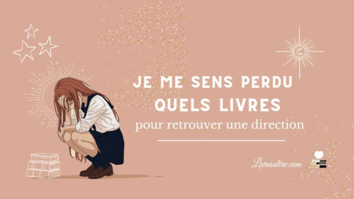 Illustration d'une jeune femme qui se sent perdue et qui peut retrouver son chemin grâce aux livres