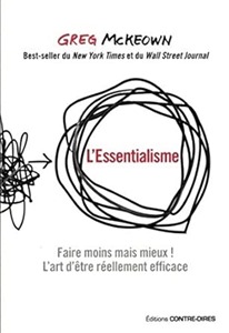 couverture de l'essentialisme de Greg McKeown couverture de l'essentialisme de Greg McKeown