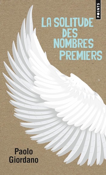 Couverture de la solitude des nombres premiers de Paolo Giordano Couverture de la solitude des nombres premiers de Paolo Giordano