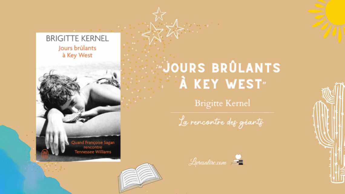 Illustration pour présenter le livre de Brigitte Kernel "Jours brûlants à Key West"