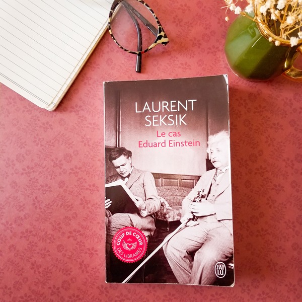 Laurent Seksik - le cas Eduard Einstein Laurent Seksik - le cas Eduard Einstein