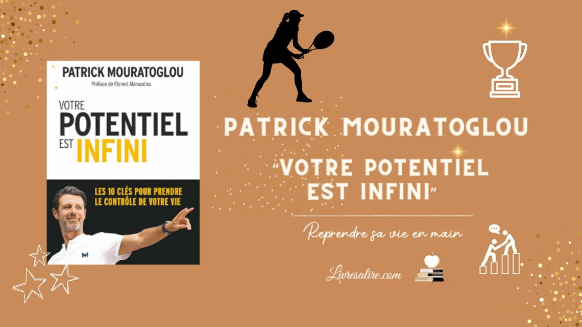 Illustration pour présenter le livre "Votre potentiel est infini" de Patrick Mouratoglou coach de Serena Williams