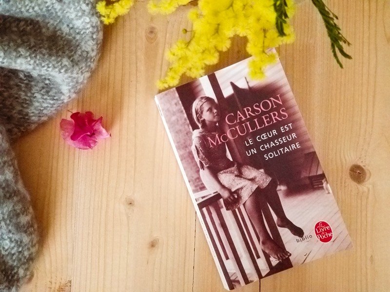 le coeur est un chasseur solitaire - Carson Mc Cullers le coeur est un chasseur solitaire - Carson Mc Cullers