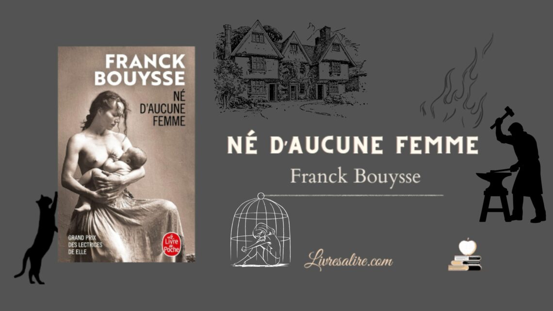 Illustration pour présenter le livre "Né d'aucune femme" de Franck Bouysse