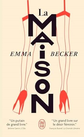 couverture du roman La maison de Emma Becker